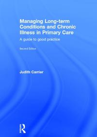 Managing Long-Term Conditions and Chronic Illness in Primary Care