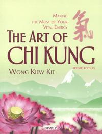 The Art of Chi Kung