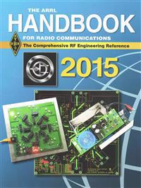 The ARRL Handbook for Radio Communications 2015
