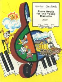 Piano Books for the Young Musician. Book 1