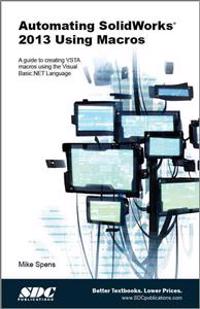 Automating Solidworks 2013 Using Macros