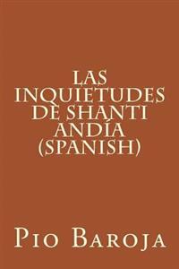 Las Inquietudes de Shanti Andia (Spanish)