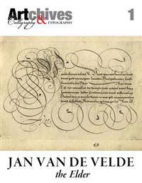 Artchives - Calligraphy and Typography: Jan Van de Velde the Elder