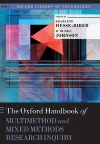 The Oxford Handbook of Multi- and Mixed-Methods Research Inquiry