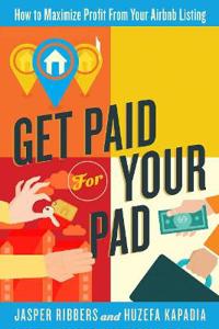 Get Paid for Your Pad: How to Maximize Profit from Your Airbnb Listing