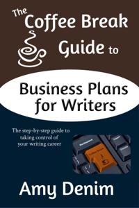 The Coffee Break Guide to Self Publishing: The Step-By-Step Guide to Successfully Writing, Publishing, and Promoting Your Own Books