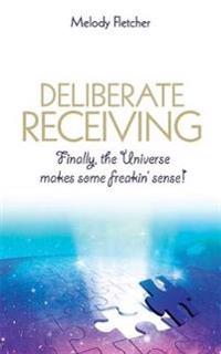 Deliberate Receiving