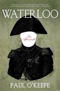 Waterloo: The Aftermath