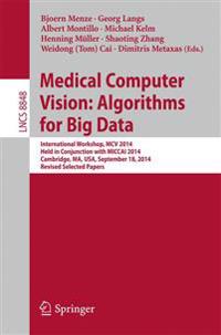 Medical Computer Visionalgorithms for Big Data