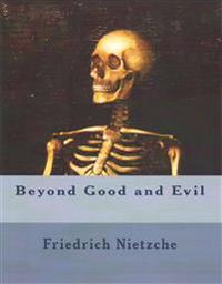 Beyond Good and Evil