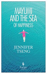 Mayumi and the Sea of Happiness