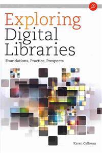 Exploring Digital Libraries