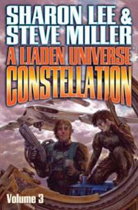 Liaden Universe Constellation Volume III