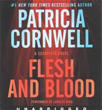Flesh and Blood Low Price CD: A Scarpetta Novel