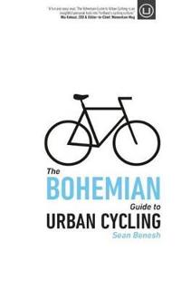 The Bohemian Guide to Urban Cycling