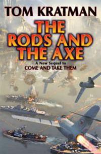 The Rods & the Axe