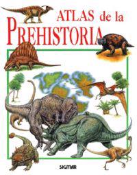 Atlas de la prehistoria / Atlas of Prehistory