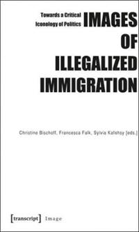 Images of Illegalized Immigration