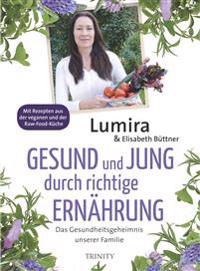 Gesund und jung durch richtige Ernährung