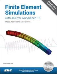 Finite Element Simulations With ANSYS Workbench 15