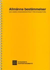 Allmänna bestämmelser och andra standardkontrakt för byggsektorn. Utg 2