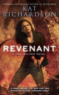 Revenant: A Greywalker Novel