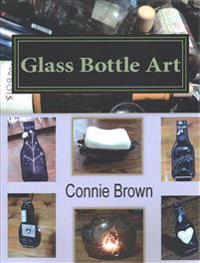 Glass Bottle Art: Fused Glass Projects