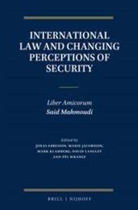 International Law and Changing Perceptions of Security