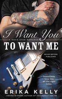 I Want You to Want Me