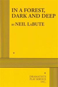 In a Forest, Dark and Deep