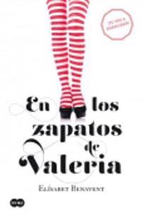 En Los Zapatos de Valeria: In Valeria's Shoes