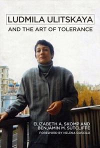 Ludmila Ulitskaya's Art of Tolerance