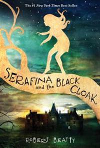 Serafina and the Black Cloak