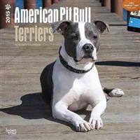 American Pit Bull Terriers 2015 18-Month Calendar
