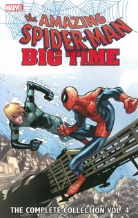 Spider-Man: Big Time: the Complete Collection