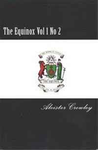 The Equinox Vol 1 No 2