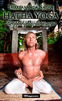 Hatha Yoga : kroppskontrollens yoga