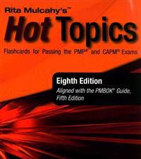 Rita Mulcahy's Hot Topics Flashcards for Passing the PMP and CAPM Exams