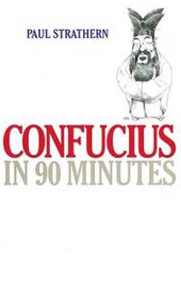 Confucius in 90 Minutes