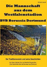 Die Mannschaft aus dem Westfalenstadion - BVB Borussia Dortmund