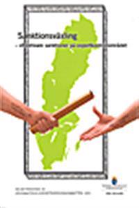 Sanktionsväxling. SOU 2014:83. Effektivare sanktioner på exportkontrollområdet : Delbetänkande från Krigsmaterielexportöversynskommittén (KEX)