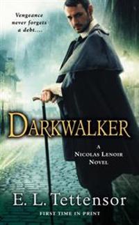 Darkwalker: A Nicolas Lenoir Novel