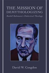 The Mission of Demythologizing