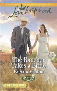 The Rancher Takes a Bride
