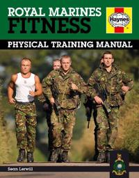 Haynes Royal Marines Fitness Physical Training Manual