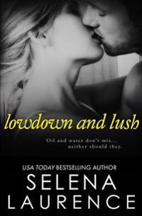 Lowdown and Lush: Lush No. 3