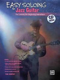 Easy Soloing for Jazz Guitar [With CD]