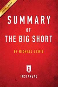 The Big Short by Michael Lewis - A 15-Minute Instaread Summary: Inside the Doomsday Machine