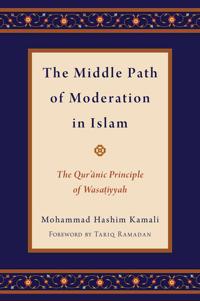 The Middle Path of Moderation in Islam
