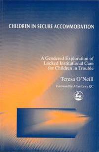Children in Secure Accommodation